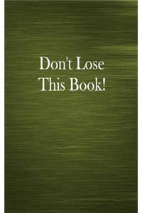 Don't Lose This Book!