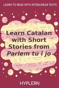 Learn Catalan with Short Stories from Parlem tu i jo