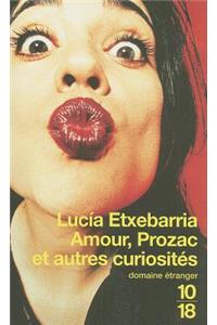 Amour, Prozac Et Autres Curiosites