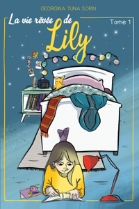 La vie rêvée de Lily