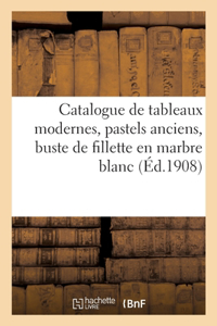 Catalogue de Tableaux Modernes, Tableaux, Pastels Anciens, Buste de Fillette En Marbre Blanc