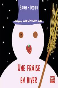 Une Fraise En Hiver