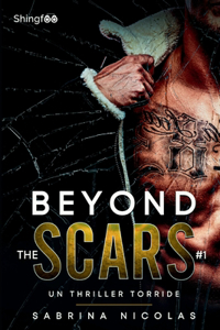 Beyond The Scars - Tome 1