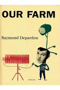 Raymond Depardon: Our Farm