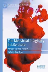 Menstrual Imaginary in Literature