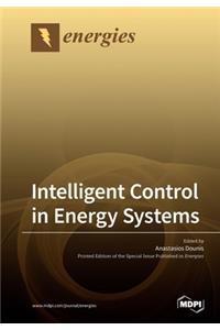 Intelligent Control in Energy Systems