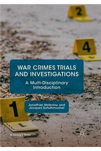 War Crimes Trials and Investigations