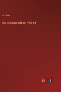 Wissenschaft der Religion