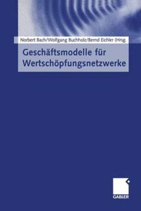 Geschaftsmodelle Fur Wertschopfungsnetzwerke