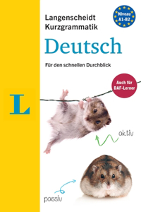 Langenscheidt Kurzgrammatik Deutsch - Short Grammar German (German Edition)