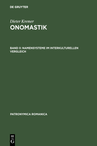 Onomastik, Band II, Namensysteme im interkulturellen Vergleich