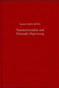 Transterritorialität Und Nationale Abgrenzung