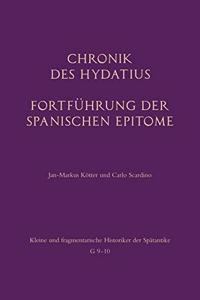 Chronik Des Hydatius. Fortführung Der Spanischen Epitome