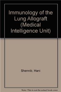 Immunology of the Lung Allograft