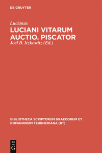 Luciani Vitarum Auctio. Piscator