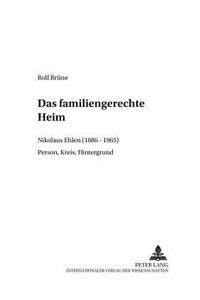 Das Familiengerechte Heim