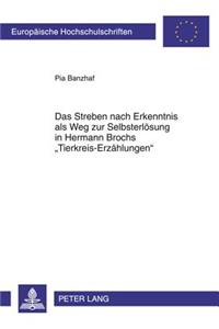 Das Streben Nach Erkenntnis ALS Weg Zur Selbsterloesung in Hermann Brochs «Tierkreis-Erzaehlungen»