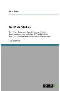 IGS als Politikum