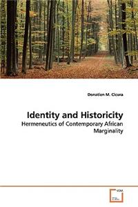 Identity and Historicity