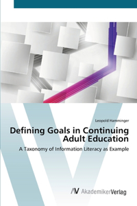 Defining Goals in Continuing Adult Education