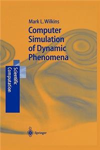 Computer Simulation of Dynamic Phenomena