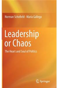 Leadership or Chaos