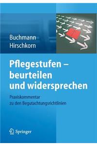 Pflegestufen – beurteilen und widersprechen