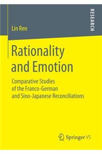 Rationality and Emotion