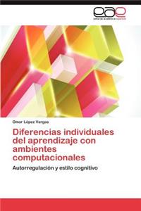 Diferencias Individuales del Aprendizaje Con Ambientes Computacionales