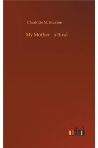 My Mother's Rival