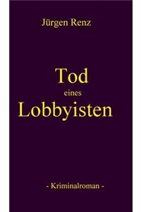 Tod eines Lobbyisten