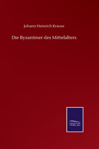 Byzantiner des Mittelalters