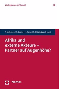 Afrika Und Externe Akteure - Partner Auf Augenhohe?