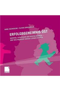 Erfolgsgeheimnis Ost