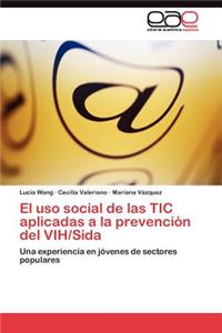 uso social de las TIC aplicadas a la prevención del VIH/Sida