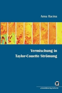 Vermischung in Taylor-Couette Strömung