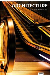 Architecture – a Historical Perspective