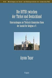 Die Ditib Zwischen Der Turkei Und Deutschland