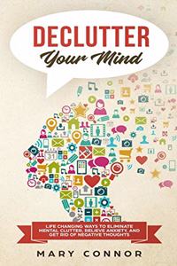 Declutter Your Mind