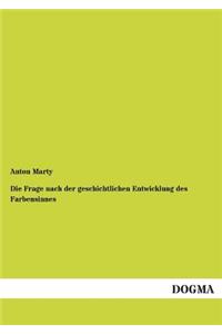 Frage Nach Der Geschichtlichen Entwicklung Des Farbensinnes