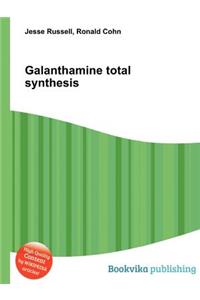 Galanthamine Total Synthesis