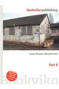 Hut 6