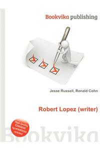 Robert Lopez (Writer)