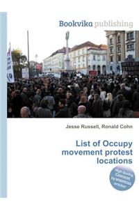 List of Occupy Movement Protest Locations