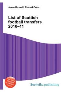 List of Scottish Football Transfers 2010-11