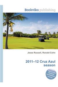 2011-12 Cruz Azul Season
