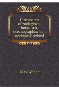 Uitcomsten of Zoologisch, Botanisch, Oceanographisch En Geologisch Gebied