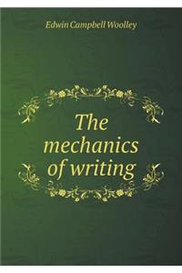 The Mechanics of Writing