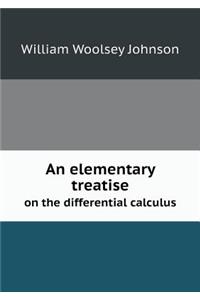 An Elementary Treatise on the Differential Calculus