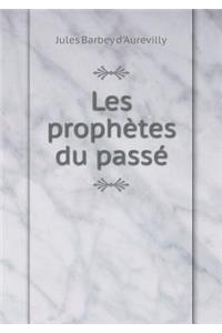 Les prophètes du passé